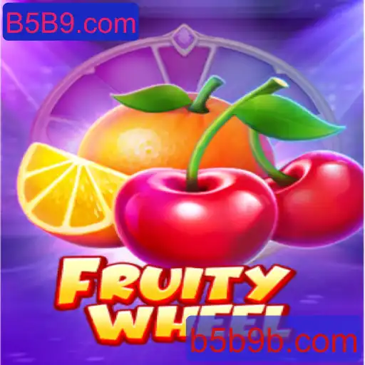 Descubra o Empolgante Mundo de FruityWheel em B5B9.com