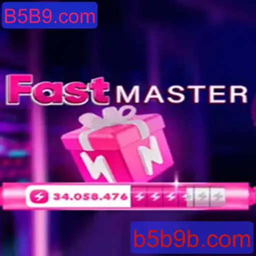 Descubra o Mundo Empolgante de FastMaster com B5B9.com