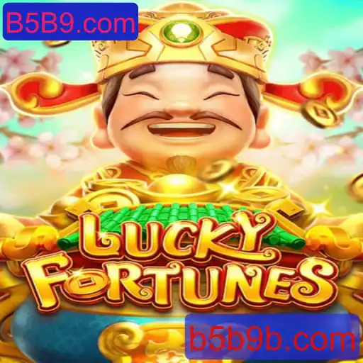 Descubra o Fascinante Mundo de LUCKYFORTUNES e a Plataforma B5B9.com
