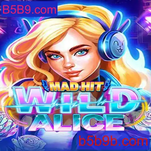 Descubra MadHitWildAlice: O Fenômeno de B5B9.com