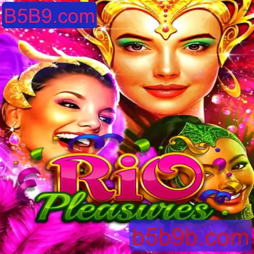 Descobrindo o Mundo de RioPleasures e a Chave para B5B9.com